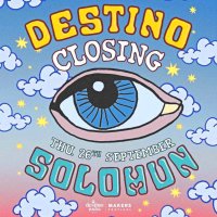 Destino Closing Party