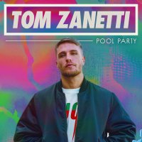 Tom Zanetti Pool Party